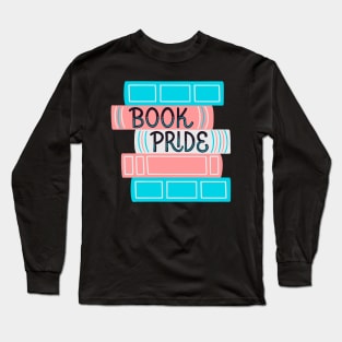 Trans Book Pride Long Sleeve T-Shirt